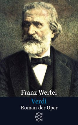 VERDI. Roman d. Oper - Werfel, Franz