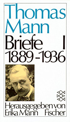 Stock image for Thomas Mann. Briefe: Briefe I 1889-1936: BD 1 for sale by medimops
