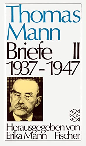 Mann, Thomas : Mann, Thomas: Briefe. - Ungekürzte Ausg. - Frankfurt am Main : Fischer-Taschenbuch...