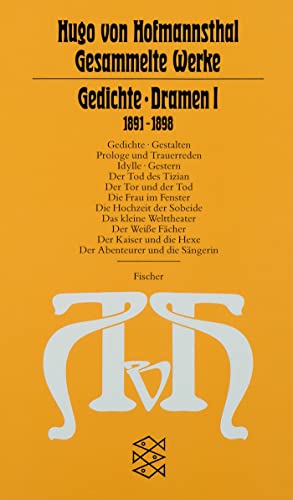 Gesammelte Werke, 10 Bde., Tb., 1, Gedichte, Dramen I. 1891 - 1898. (9783596221592) by Hofmannsthal, Hugo Von; Schoeller, Bernd; Hirsch, Rudolf