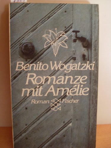 Romanze mit Amelie: Roman (nr. 2180) - Wogatzki, Benito