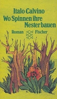 Beispielbild fr Wo Spinnen ihre Nester bauen : Roman zum Verkauf von Paderbuch e.Kfm. Inh. Ralf R. Eichmann