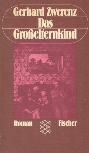 Beispielbild fr Das Groelternkind. zum Verkauf von Versandantiquariat Felix Mcke