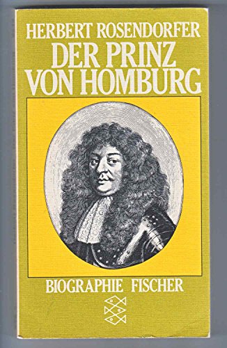 Beispielbild fr Der Prinz von Homburg - Biographie zum Verkauf von Sammlerantiquariat