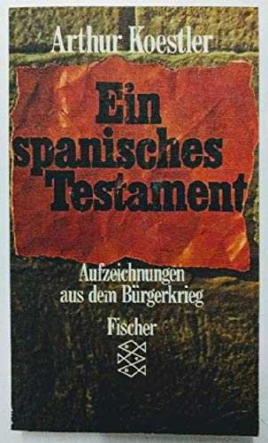 Beispielbild fr Ein spanisches Testament - Aufzeichnungen aus dem Brgerkrieg zum Verkauf von medimops