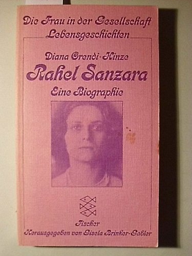 9783596222582: Rahel Sanzara: Eine Biographie (Die Frau in der Gesellschaft) (German Edition)
