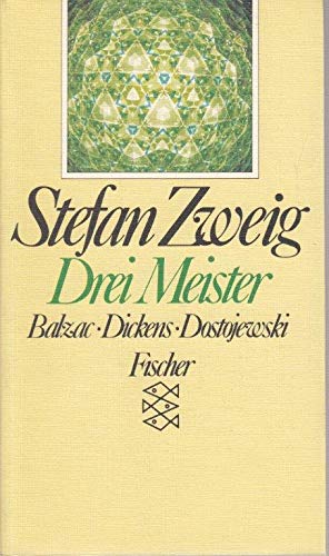 Stock image for Drei Meister. Balzac, Dickens, Dostojewski (German Edition) for sale by Wonder Book