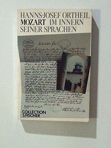 Mozart im Innern seiner Sprachen. - (=Collection S. Fischer, herausgegeben von Thomas Beckermann, Band 28; Fischer 2328). - Ortheil, Hanns-Josef