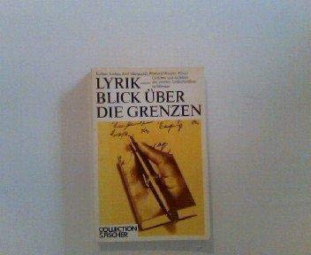 9783596223367: Lyrik, Blick über die Grenzen: Gedichte und Aufsätze des zweiten Lyrikertreffens in Münster (Collection S. Fischer) (German Edition)