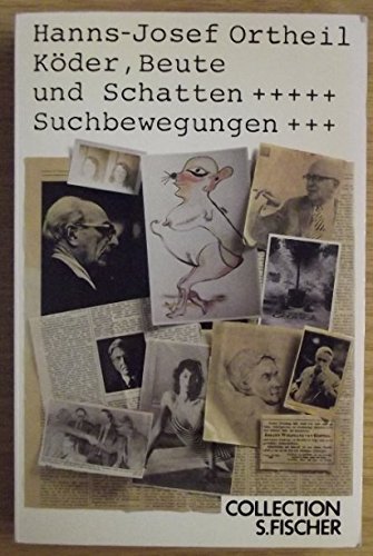 Beispielbild für Köder, Beute und Schatten. Suchbewegungen (Collection S. Fischer) zum Verkauf von medimops