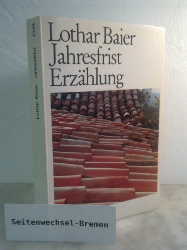 Beispielbild fr Jahresfrist. Erzhlung. ( Collection S. Fischer). zum Verkauf von medimops