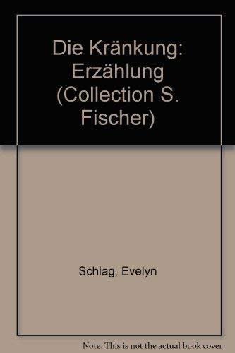 9783596223527: Die Kränkung: Erzählung (Collection S. Fischer ; Bd. 52) (German Edition)