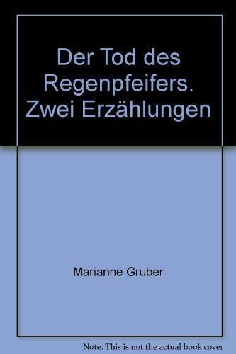 Stock image for Der Tod des Regenpfeifers: Zwei Erzhlungen for sale by Versandantiquariat Felix Mcke