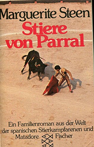 Stiere von Parral (9783596224067) by Marguerite Steen