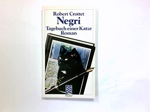 Beispielbild fr Negri.: Tagebuch einer Katze. Roman. zum Verkauf von Antiquariat Armebooks