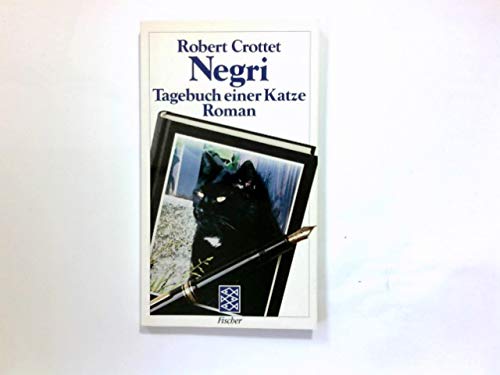 Stock image for Negri. Tagebuch einer Katze. Roman. for sale by buch-radel