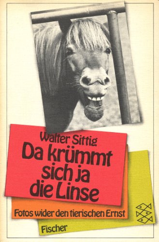 Stock image for Da krmmt sich die Linse. Fotos wider den tierischen Ernst. for sale by Gabis Bcherlager