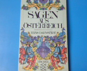 Sagen aus Österreich. hrsg. von Hans Darnstädt, Fischer-Taschenbücher Nr. 2804 - Darnstädt, Hans [Hrsg.]