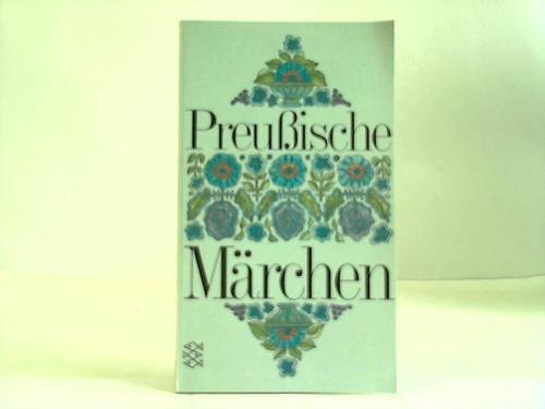 9783596228201: Preussische Märchen (Die Welt der Märchen) (German Edition)