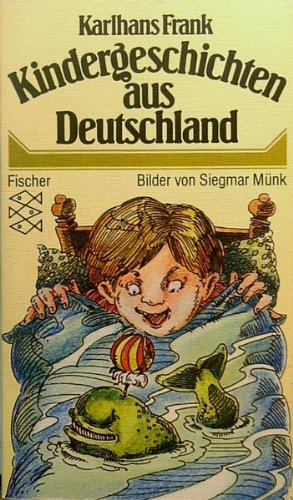 Kindergeschichten aus Deutschland - Frank Karlhans (Hrsg.)
