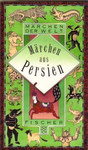 Stock image for Mrchen aus Persien. ( Mrchen der Welt). for sale by medimops