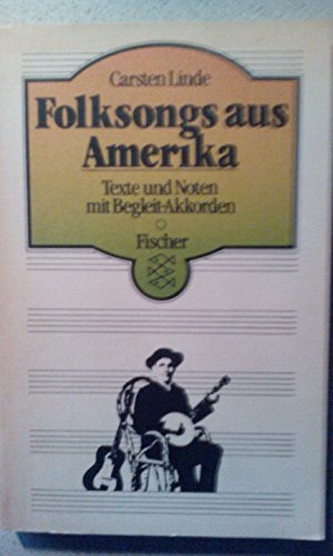 9783596229697: Folksongs aus Amerika. Texte und Noten mit Begleit-Akkorden