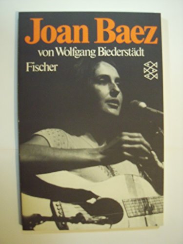 Joan Baez (German Edition) (9783596229963) by BiederstaÌˆdt, Wolfgang