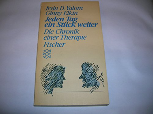 Jeden Tag ein Stück weiter: Die Chronik einer Therapie