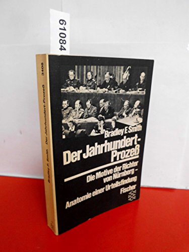 Beispielbild fr Der Jahrhundert - Proze. Die Motive der Richter von Nrnberg - Anatomie einer Urteilsfindung. zum Verkauf von medimops