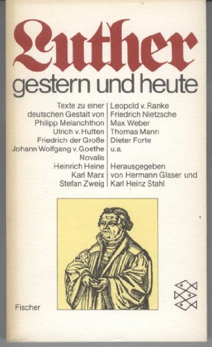 9783596234776: Luther gestern und heute: Texte zu einer deutschen Gestalt (Fischer Taschenbcher)