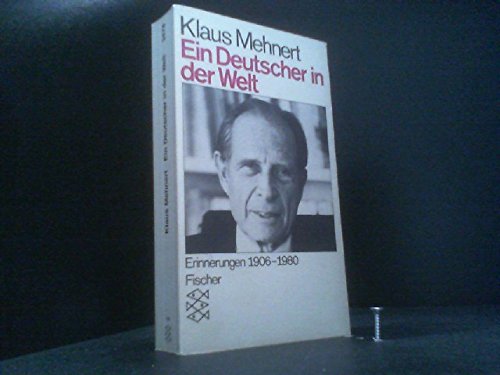 Stock image for Ein Deutscher in der Welt. Erinnerungen 1906-1981. for sale by Harbor Books LLC
