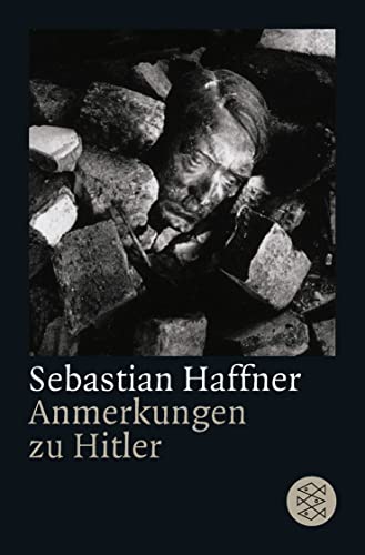 Imagen de archivo de Anmerkungen zu Hitler. Fischer ; 3489; Teil von: Anne-Frank-Shoah-Bibliothek a la venta por Versandantiquariat Schfer