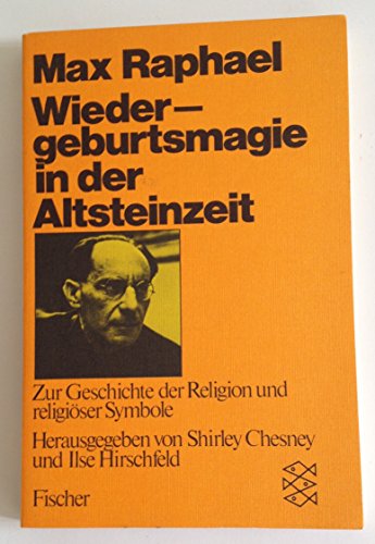 9783596236008: Wiedergeburt in der Altsteinzeit. Zur Geschichte der Religion und religiser Symbole