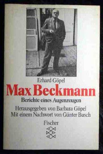 Beispielbild für Max Beckmann. Berichte eines Augenzeugen. zum Verkauf von medimops