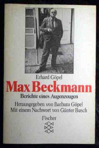 Stock image for Max Beckmann Bericht eines Augenzeugen for sale by antiquariat rotschildt, Per Jendryschik