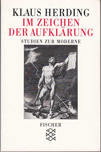 Im Zeichen der AufklaÌˆrung: Studien zur Moderne (German Edition) (9783596236152) by Herding, Klaus