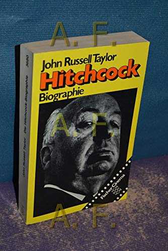 Die Hitchcock-Biographie. Alfred Hitchcocks Leben und Werk. Aus dem Englischen von Klaus Budzinski. Mit einer Filmographie und einem Register. - (=Fischer Cinema, Band 3680). - Taylor, John Russell