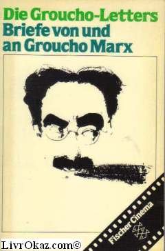 Imagen de archivo de Die Groucho - Letters. Briefe von und an Groucho Marx. a la venta por medimops