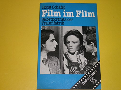 Beispielbild fr Film im Film: Selbstportrts der Traumfabrik (Fischer Cinema) zum Verkauf von Bildungsbuch