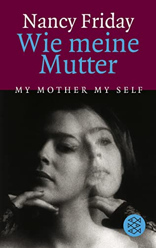 Stock image for Wie meine Mutter My Mother My Self for sale by medimops