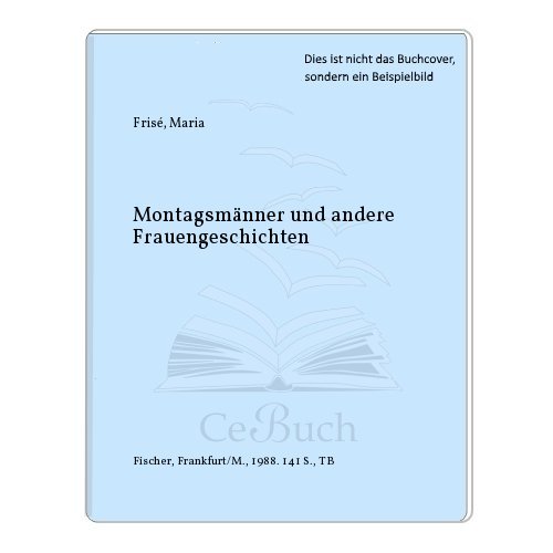 Beispielbild fr Montagsmnner und andere Frauengeschichten. TB zum Verkauf von Deichkieker Bcherkiste