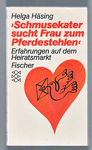 Stock image for Schmusekater sucht Frau zum Pferdestehlen: Erfahrungen auf dem Heiratsmarkt for sale by Versandantiquariat Felix Mcke