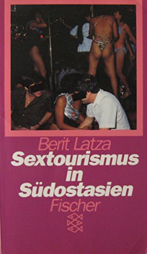 Beispielbild fr Sextourismus in Sdostasien. zum Verkauf von medimops