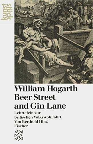 9783596239092: William Hogarth, Beer Street and Gin Lane: Lehrtafeln zur britischen Volkswohlfahrt (Fischer Taschenbuch)