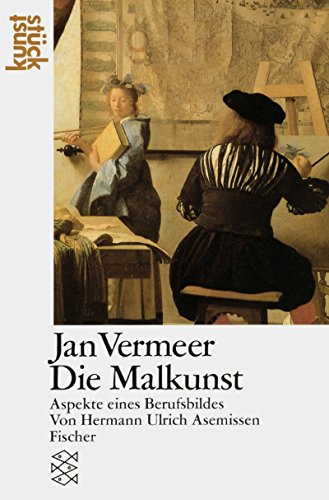 9783596239511: Jan Vermeer. Die Malkunst: Aspekte eines Berufsbildes