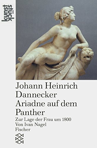 Beispielbild fr Johann Heinrich Dannecker Ariadne auf dem Panther zum Verkauf von medimops