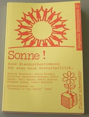 Sonne. Eine Standortbestimmung fÃ¼r eine neue Energiepolitik. (9783596240296) by Unknown Author