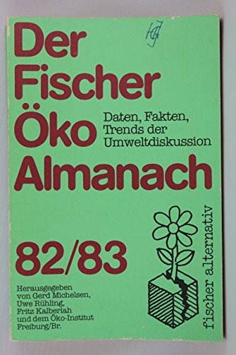 9783596240579: Der Fischer ko-Almanach 82/83. Daten, Fakten, Trends der Umweltdiskussion