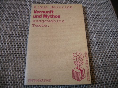 Beispielbild fr Vernunft und Mythos. Ausgewhlte Texte, zum Verkauf von modernes antiquariat f. wiss. literatur