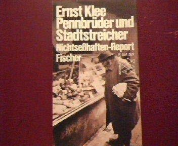 Stock image for Pennbrder und Stadtstreicher. Nichtsehaften- Report. for sale by medimops